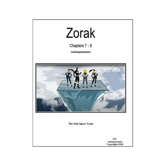 Zorak Chapers 7 - 9 (Paperback)
