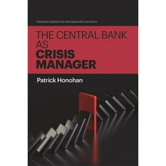 The Central Bank as Crisis Manager, (Paperback)