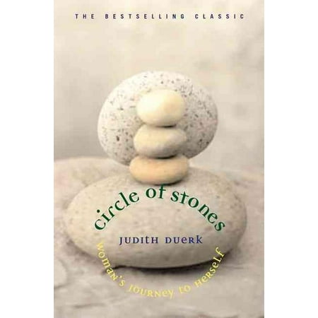 Circle of Stones : Woman's Journey to Herself