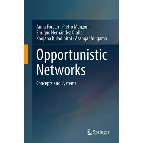 Opportunistic Networks: Concepts and Systems, (Hardcover)