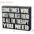 thumbnail image 3 of JennyGems Wine and Friends Gifts, Sometimes Wine With Your Best Friend Is All the Therapy You Need, Best Friend Wine Gifts, Funny Friend Gifts, Birthday Gifts for Women, Wine Decor Sign, BFF Gifts, 3 of 9