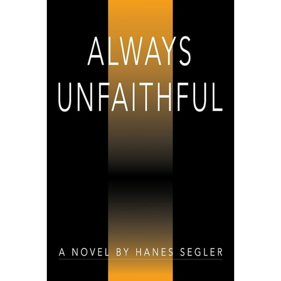 Always Unfaithful, (Paperback)