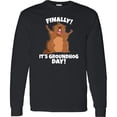 thumbnail image 3 of Inktastic Finally It's Groundhog Day Long Sleeve T-Shirt, 3 of 5