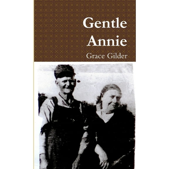 Gentle Annie (Paperback)