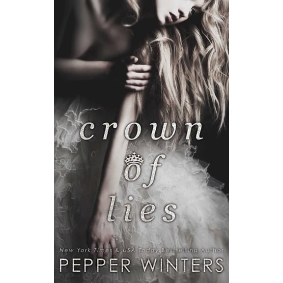 Pre-Owned Crown of Lies (Paperback) 1635760933 9781635760934