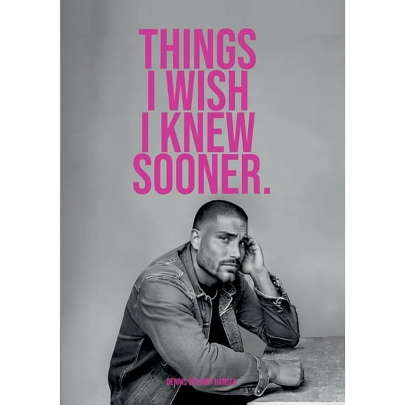 Things I wish I knew sooner (Paperback)
