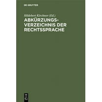 AbkÃ¼rzungsverzeichnis der Rechtssprache, (Hardcover)