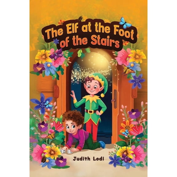 The Elf at the Foot of the Stairs, (Paperback)