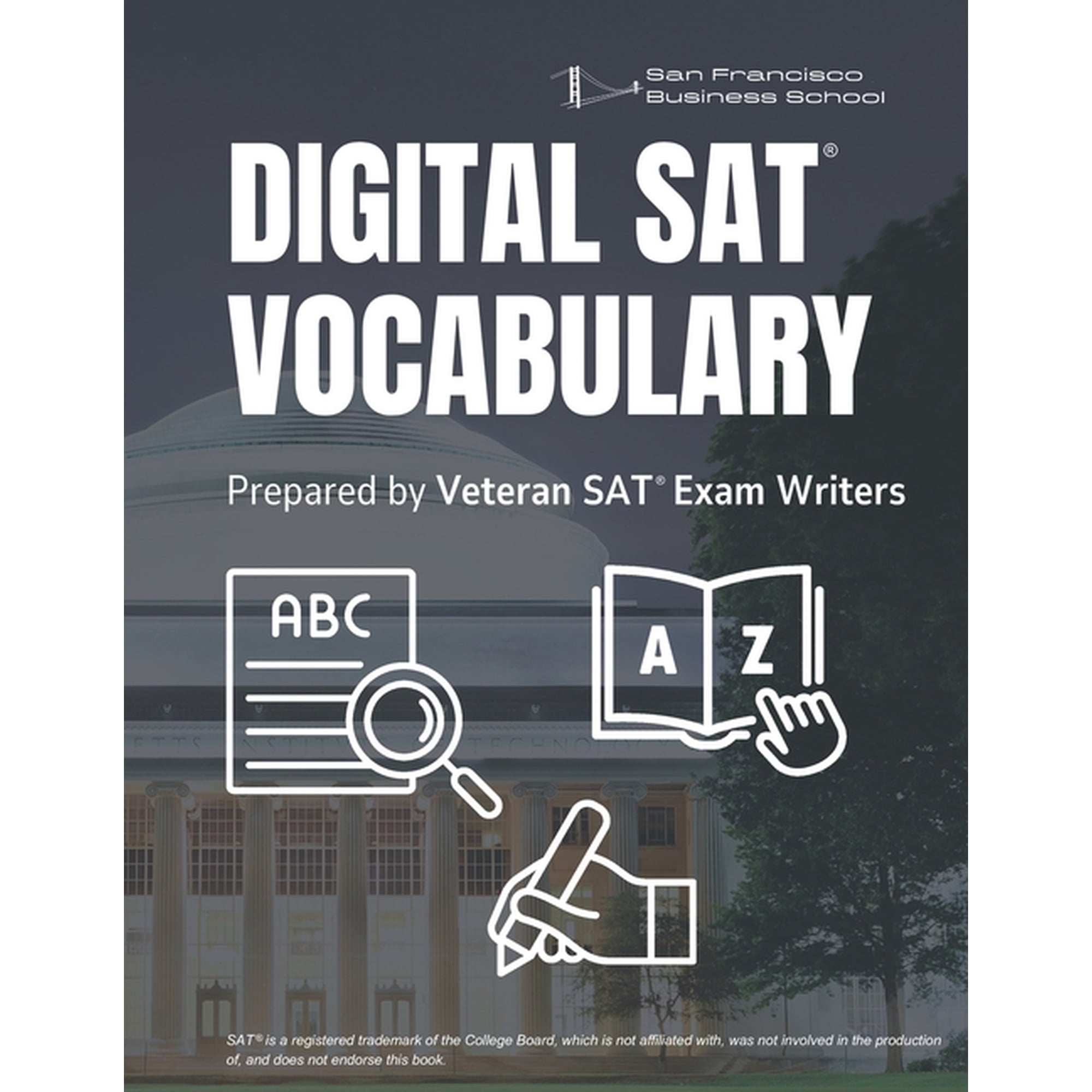 Digital SAT Vocabulary Words: Master the SAT Vocabulary - Boost Your Score with 1,000 Essential SAT Vocabulary Words, (Paperback)