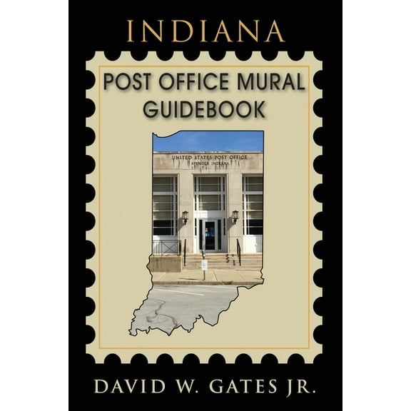 Indiana Post Office Mural Guidebook