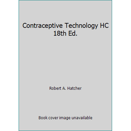 Contraceptive Technology HC 18th Ed., Used [Hardcover]