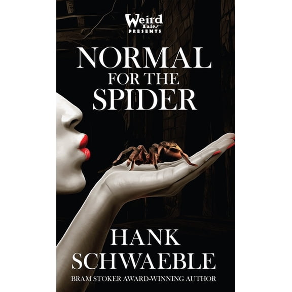Normal for the Spider, (Hardcover)