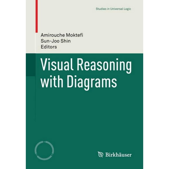 Studies in Universal Logic Visual Reasoning with Diagrams, (Paperback)