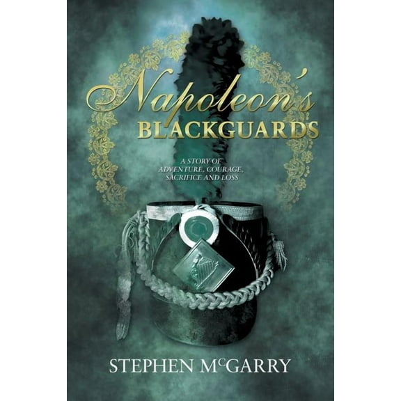 Napoleon's Blackguards, (Paperback)