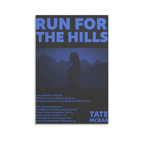 Tate McRae RUN FOR THE HILLS Poster Poster Cool Artworks Painting Wall Art Canvas Prints Hanging Picture Home Decor Posters Gift 24x36inch(60x90cm)