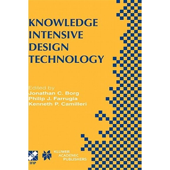 Pre-Owned Knowledge Intensive Design Technology: IFIP TC5 / WG5.2 Fifth Workshop on Knowledge Intensive CAD July 2325, 2002, St. Julians, Malta