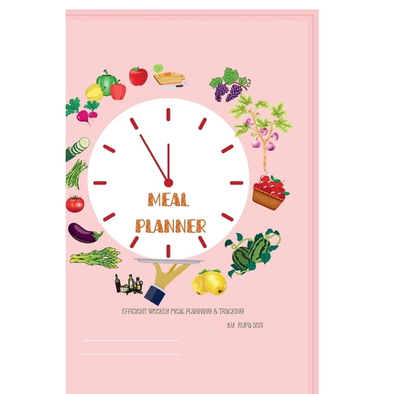 Meal Planner: Efficient Weekly Meal Planning & Tracking, (Paperback)