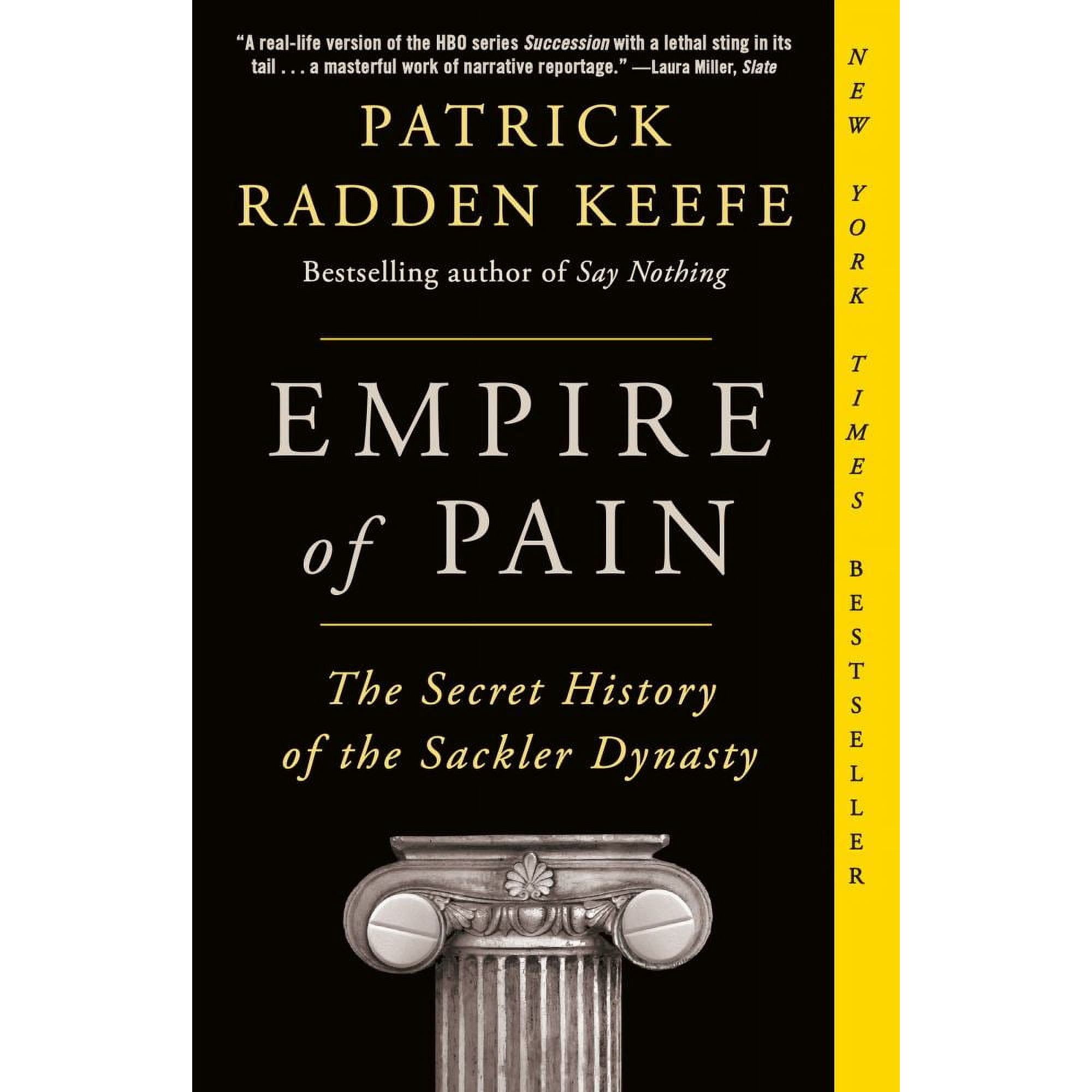 Patrick Radden Keefe: Empire of Pain: The Secret History of the Sackler Dynasty (Paperback)