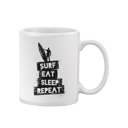 

Surf Eat Sleep Repeat Mug Unisex s -Image by Shutterstock