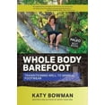thumbnail image 1 of Whole Body Barefoot Transitioning Well to Minimal Footwear, 1 of 3