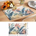 thumbnail image 6 of Tropical Leaves Placemats Set of 12 Colorful Summer Watercolor Botanical Place Mats Indoor Wipeable Table Mats Washable Cloth Dining Table Placemats for Kitchen Holiday Party Home Decor 13x19 Inch, 6 of 9