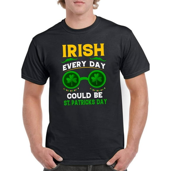 Irish Every Day T-Shirt Men -Image by Shutterstock, Male 3X-Large