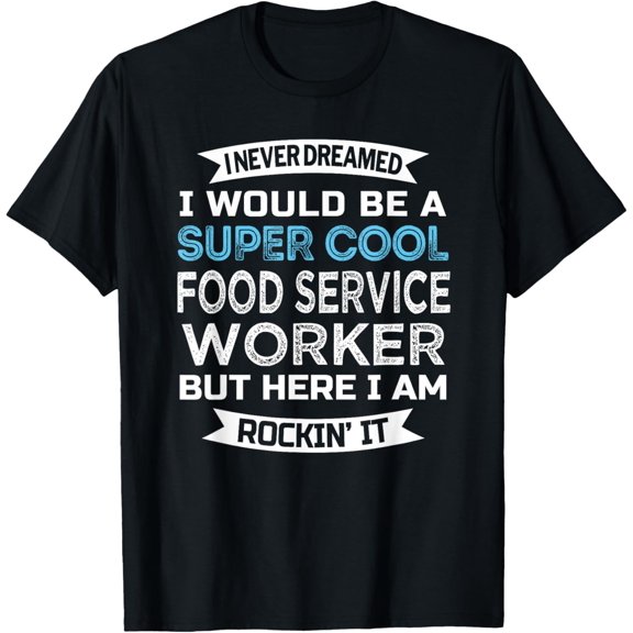 Premium Comfort - Food Service Worker Tshirt Funny Job Dietary Gifts T-Shirt