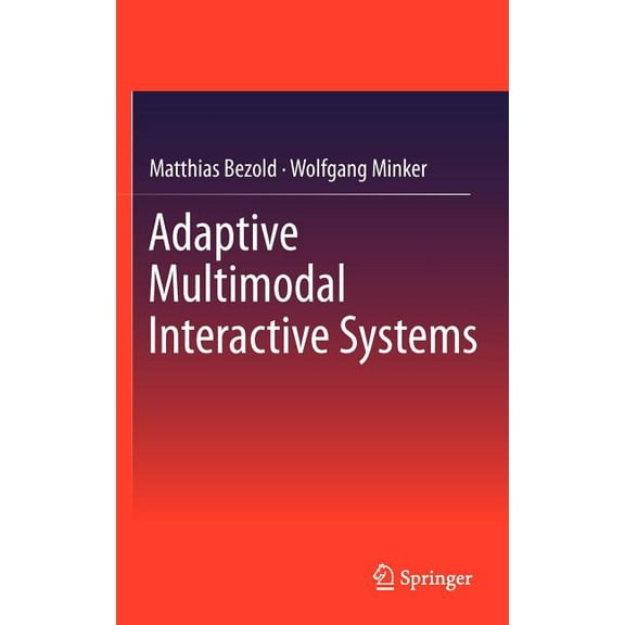 Adaptive Multimodal Interactive Systems, (Hardcover)