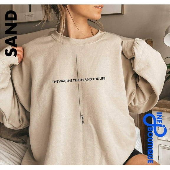 Velto The Way The Truth And The Life Sweatshirt, Bible Verse Sweater, John 14:6 , Jesus Lover Shirt, Jesus Beliver Shirt, Christian Shirt All Size S-5XL