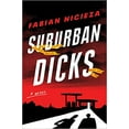 thumbnail image 1 of Suburban Dicks Couverture Rigide 2021 par Fabian Nicieza, 1 of 1