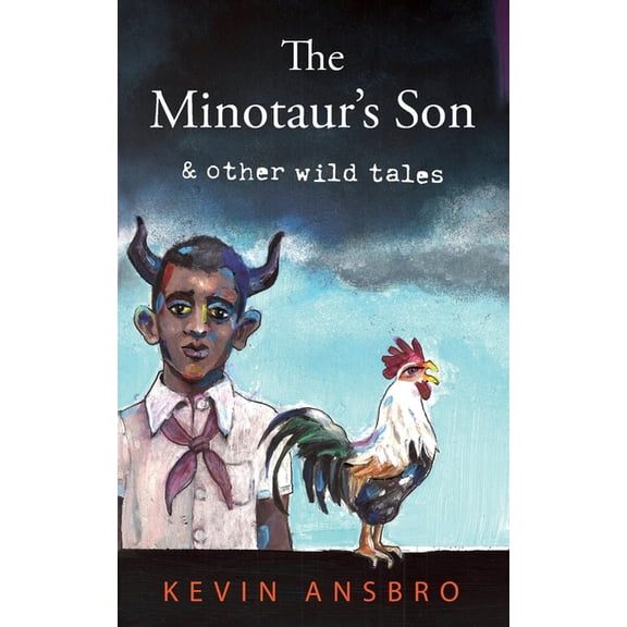 The Minotaur's Son: & other wild tales, (Paperback)
