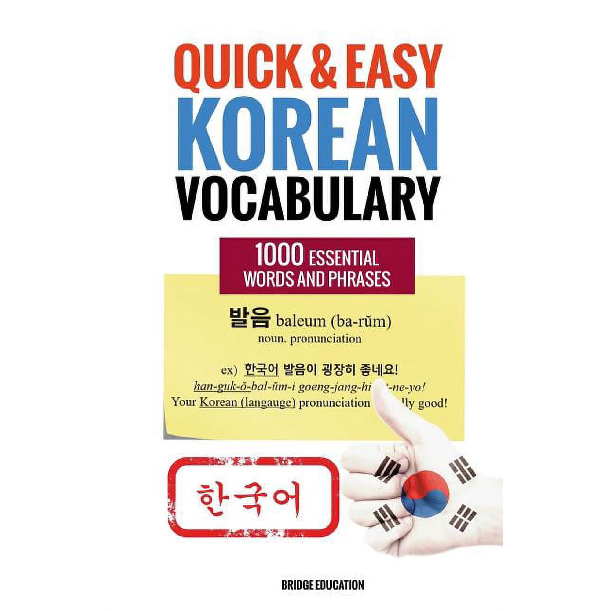 Quick and Easy Korean Vocabulary: Learn Over 1,000 Essential Words and Phrases, (Paperback)