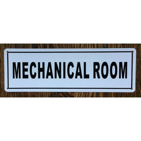 

MECHANICAL ROOM SIGN (4X12 WHITE BACKGROUND Aluminum) -ref15822