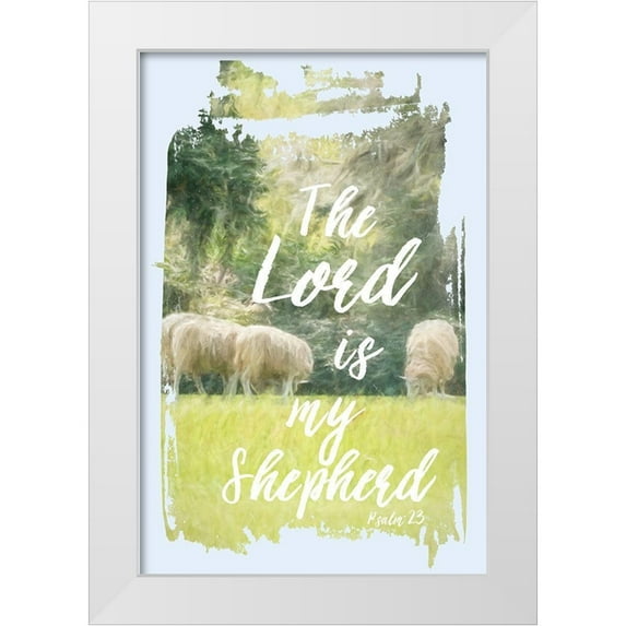 Murdock, Ramona 23x32 White Modern Wood Framed Museum Art Print Titled - The Lord is my Shepherd
