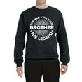 thumbnail image 2 of Wild Bobby, Brother Man Myth Legend Funny Dad, Father's Day, Unisex Crewneck Graphic Sweatshirt, Black, Small, 2 of 4