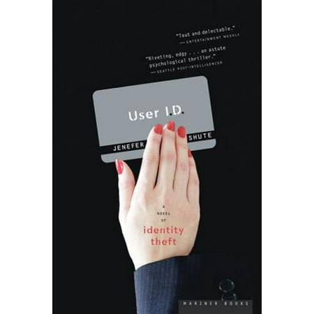 User ID : A Novel of Identity Theft