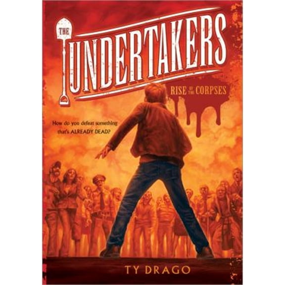 Pre-Owned The Undertakers: Rise of the Corpses (Paperback) 1402247850 9781402247859
