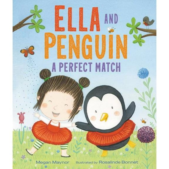 Ella and Penguin: A Perfect Match, (Hardcover)