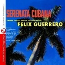 Felix Guerrero - Serenata Cubana - Latin - CD