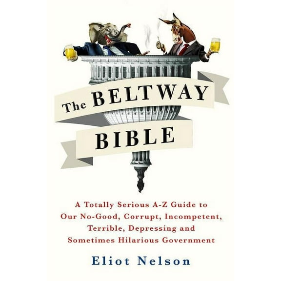 Beltway Bible, (Paperback)