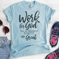 thumbnail image 2 of Work For God The Retirement Benefits Are Great Shirt, Unisex Women's Men's Shirt, Religious Christian Shirt, Heather Light Blue, X-Small, 2 of 6