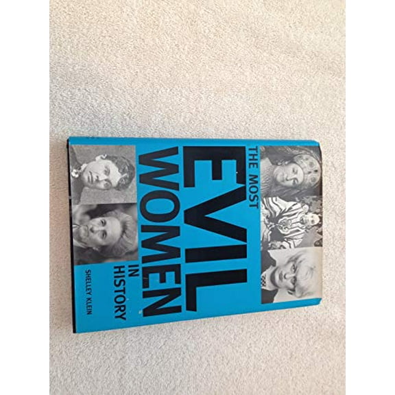 Pre-Owned The Most Evil Women in History Paperback