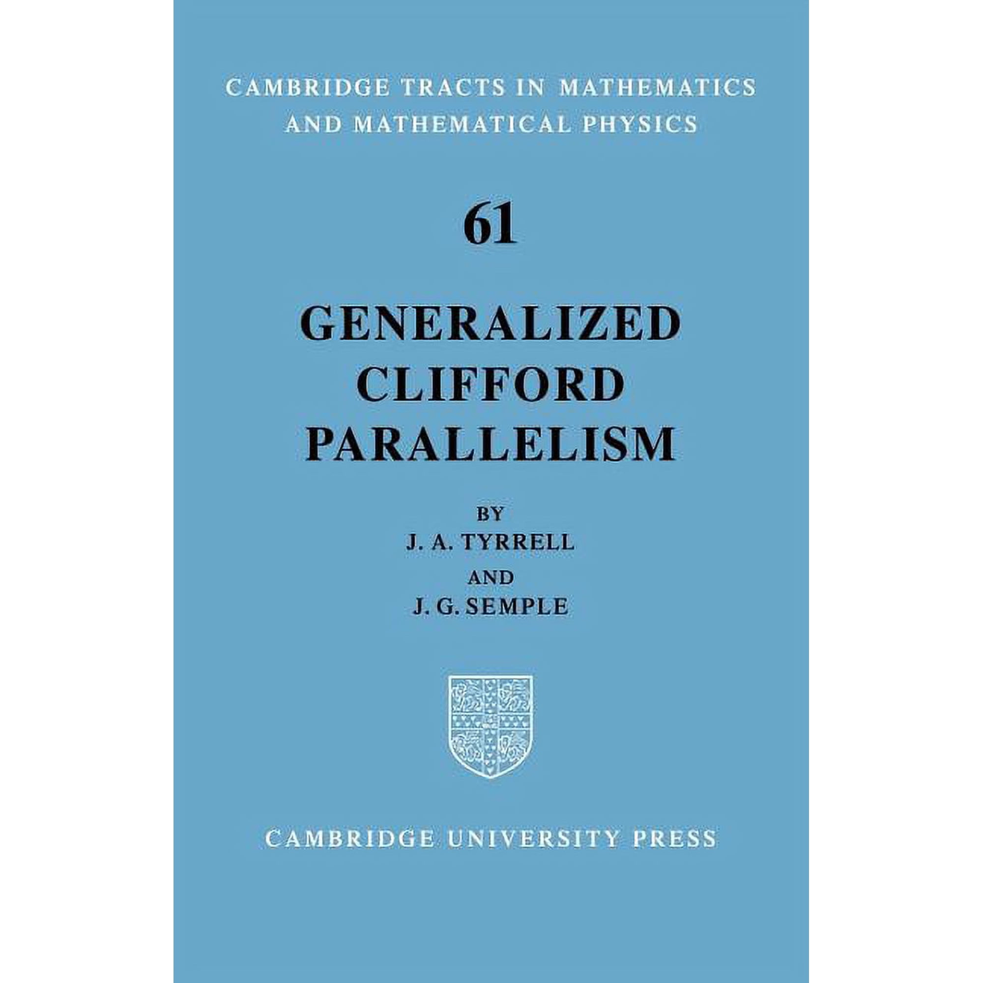 Cambridge Tracts in Mathematics Generalized Clifford Parallelism, Book 61, (Paperback)