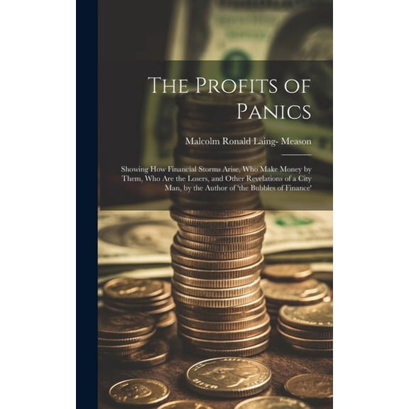 The Profits of Panics (Hardcover)