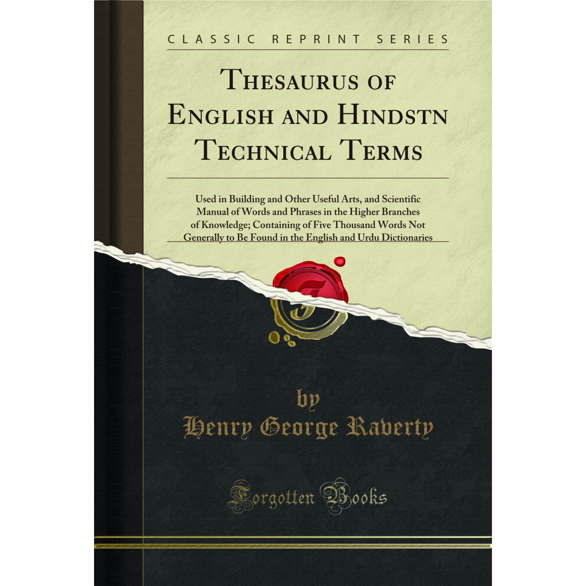 Thesaurus of English and Hindūstānī Technical Terms (Classic Reprint)