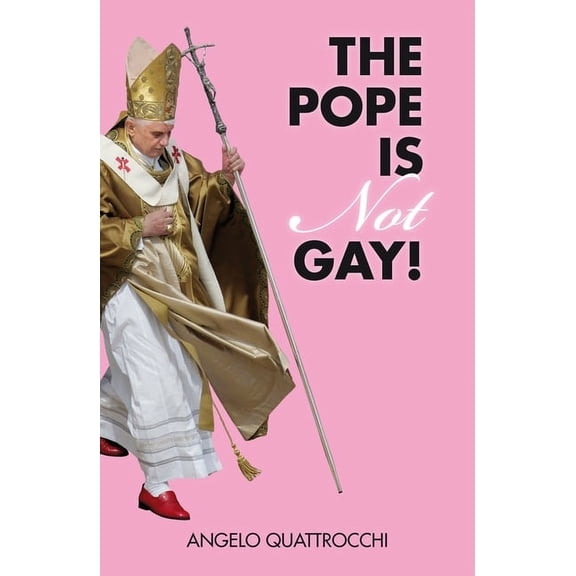 The Pope Is Not Gay!, (Paperback)