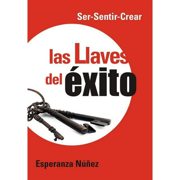 Las Llaves del Exito (Hardcover)