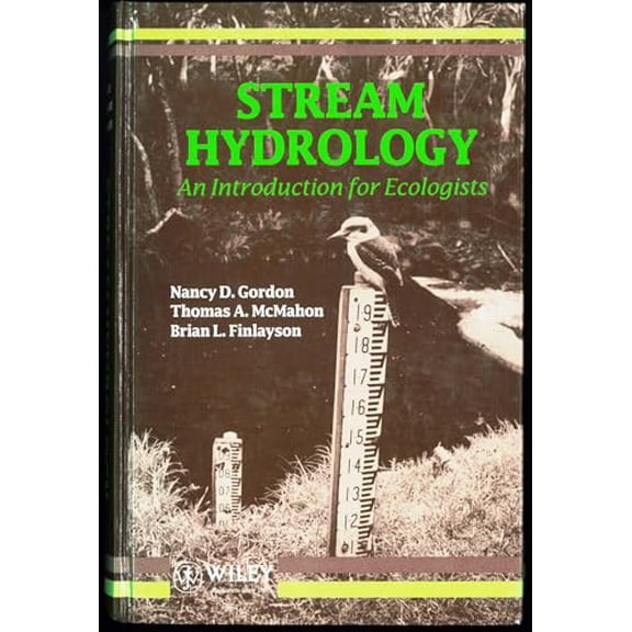 Pre-Owned Stream Hydrology: An Introduction for Ecologists (Hardcover) 0471930849 9780471930846