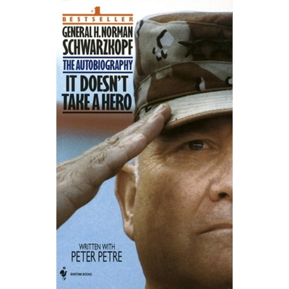Pre-Owned It Doesn't Take a Hero: The Autobiography of General Norman Schwarzkopf (Paperback 9780553563382) by Norman Schwarzkopf