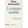 thumbnail image 3 of Le Cerveau machine: Physiologie de la volontÃ©, 3 of 3